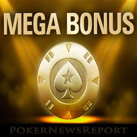 pokerstars mega bonus/